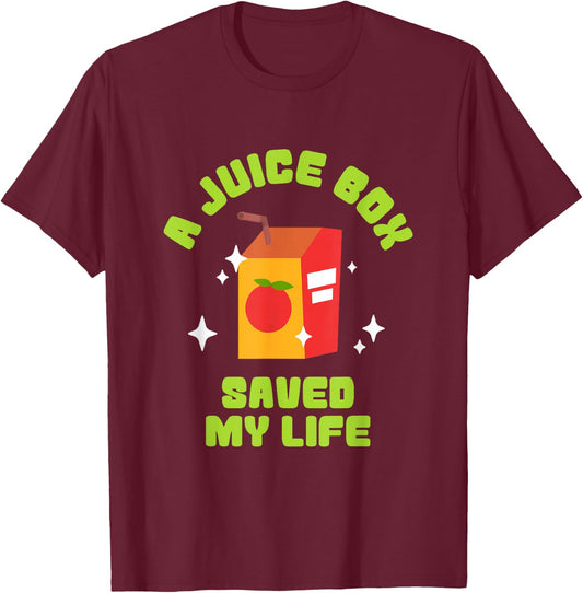 FUNNY JUICE BOX SAVED MY LIFE Type 1 Diabetes T-Shirt - T-Shirt | Maroon