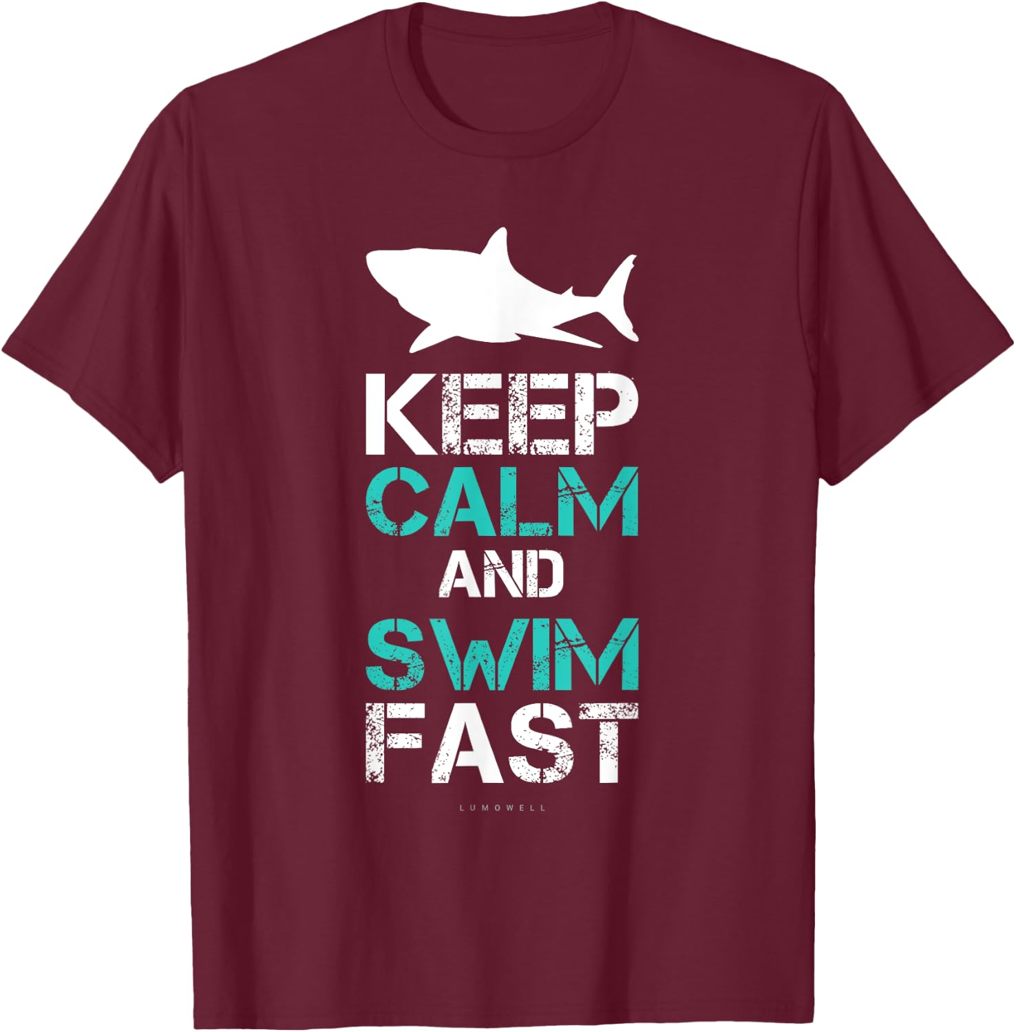 Keep Calm And Swim Fast. Funny Swim Shirts. Swimmer Gift T-Shirt - T-Shirt | Maroon