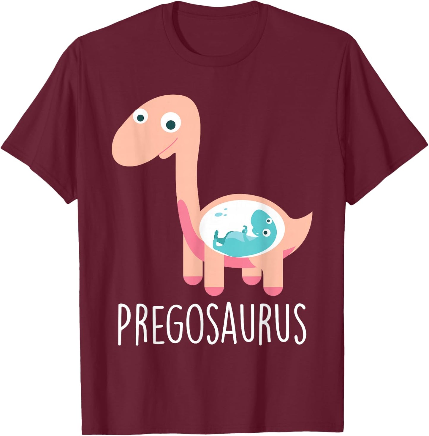 Pregosaurus - Pregnant Dinosaur - Pregnancy Announcemant T-Shirt - T-Shirt | Maroon