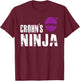 Crohn's Ninja - Support Awareness Fighter T-Shirt - T-Shirt | Maroon