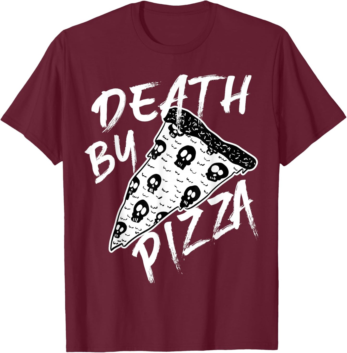 Death by Pizza Pepperoni Skulls Metal Text Halloween T-Shirt - T-Shirt | Maroon