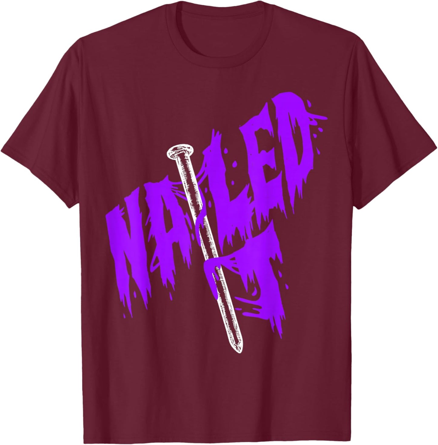 Purple Nailed IT Purple Graphic T-Shirt - T-Shirt | Maroon