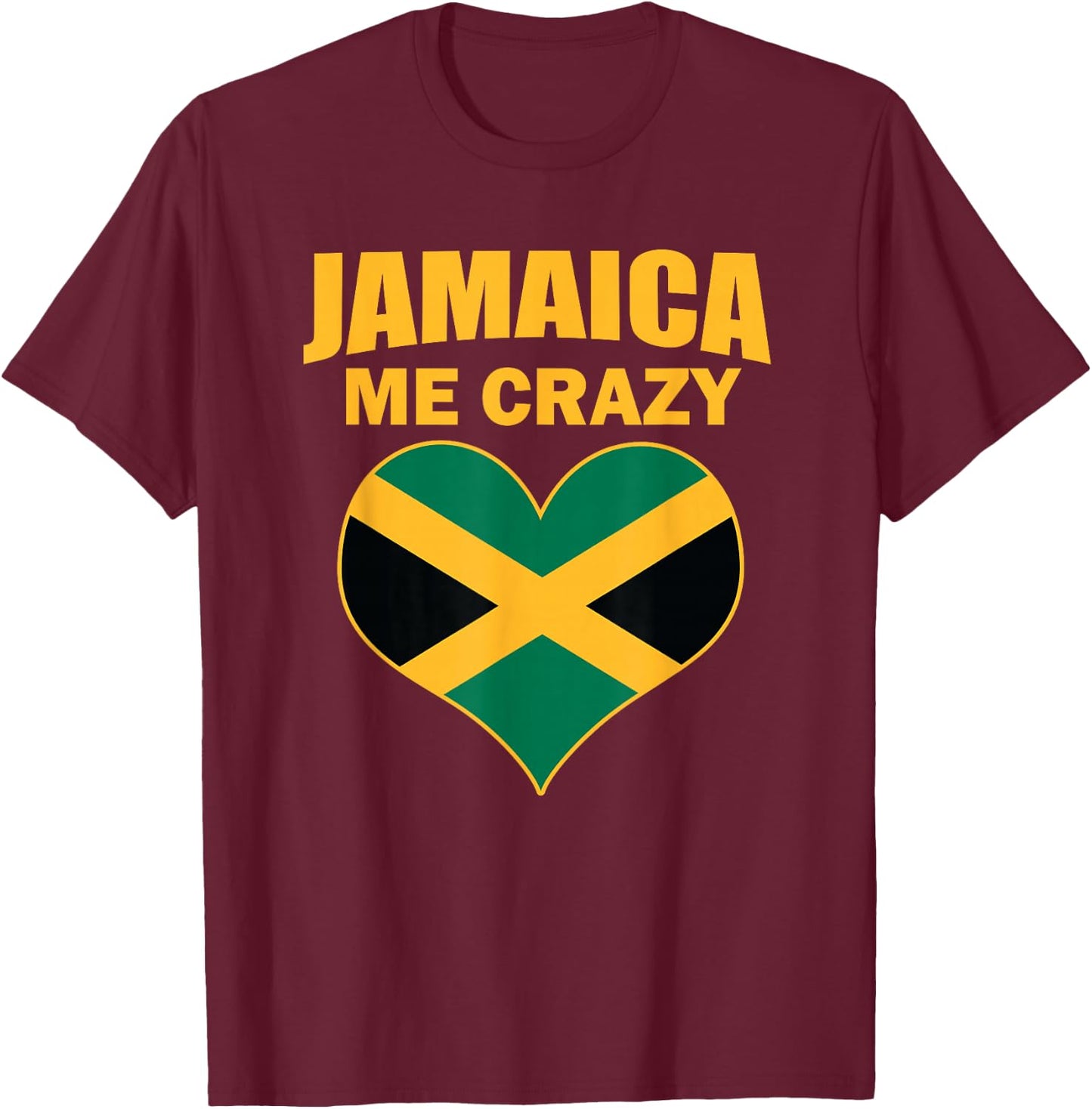 Jamaican Me Crazy Jamaica Quote T-Shirt - T-Shirt | Maroon