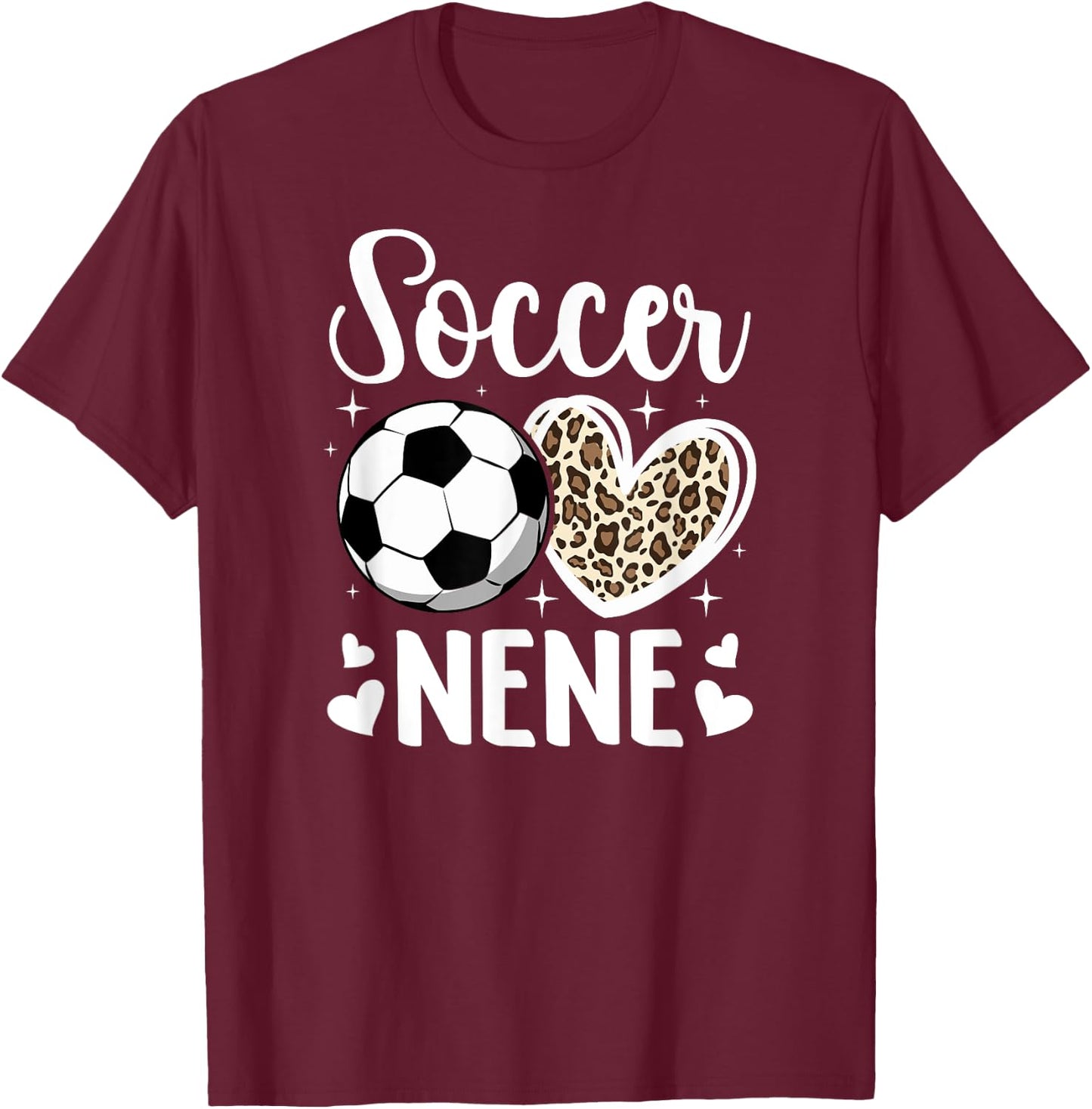 Soccer Nene Grandma Nene Of A Soccer Player Nene T-Shirt - T-Shirt | Maroon