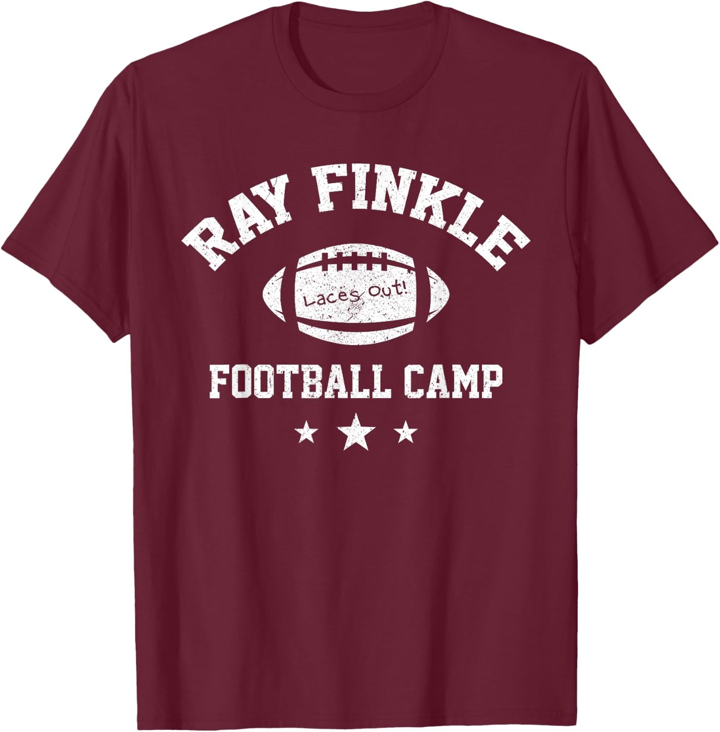 Ray Finkle Football Camp Shirt Funny Football Laces Out T-Shirt - T-Shirt | Maroon