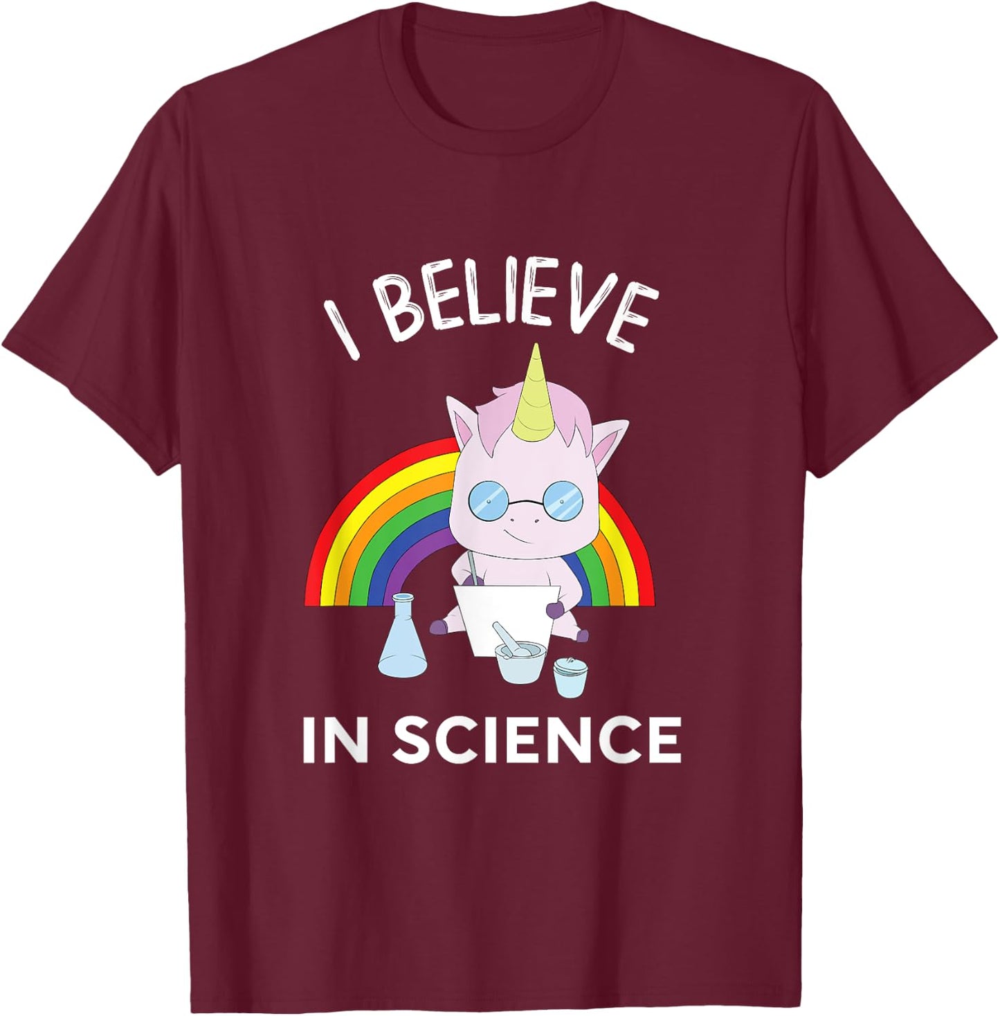 Unicorn Scientist I Believe In Science Funny T-Shirt - T-Shirt | Maroon