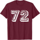 Number 72 Sports Jersey Player #72 Fan Front Print Vintage T-Shirt - T-Shirt | Maroon