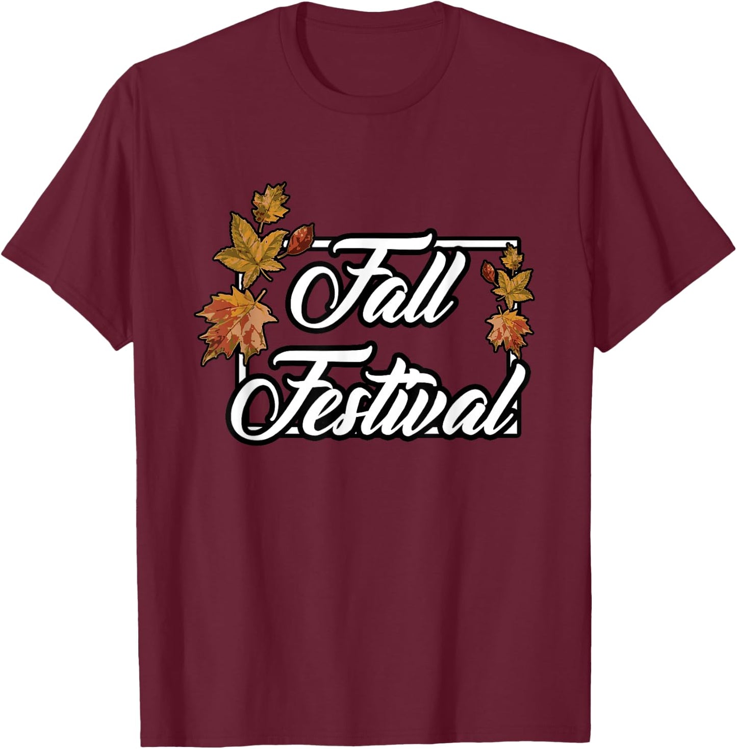 Fall Festival 2017 Shades Of Autumn T-Shirt - T-Shirt | Maroon