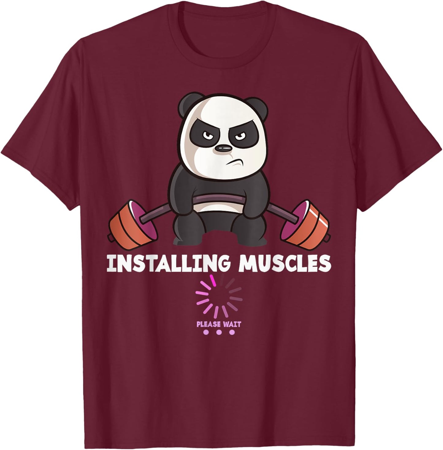 Panda Weightlifting Gym Workout Humor Deadlift Inspirational T-Shirt - T-Shirt | Maroon