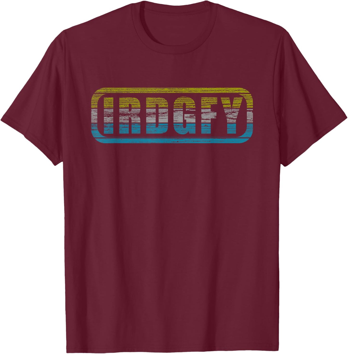 IRDGFY I Ride Goofy Wakesurf Snowboard Wakeboard Skateboard T-Shirt - T-Shirt | Maroon