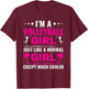 I'm a Volleyball Girl, Just Much Cooler T-Shirt - T-Shirt | Maroon