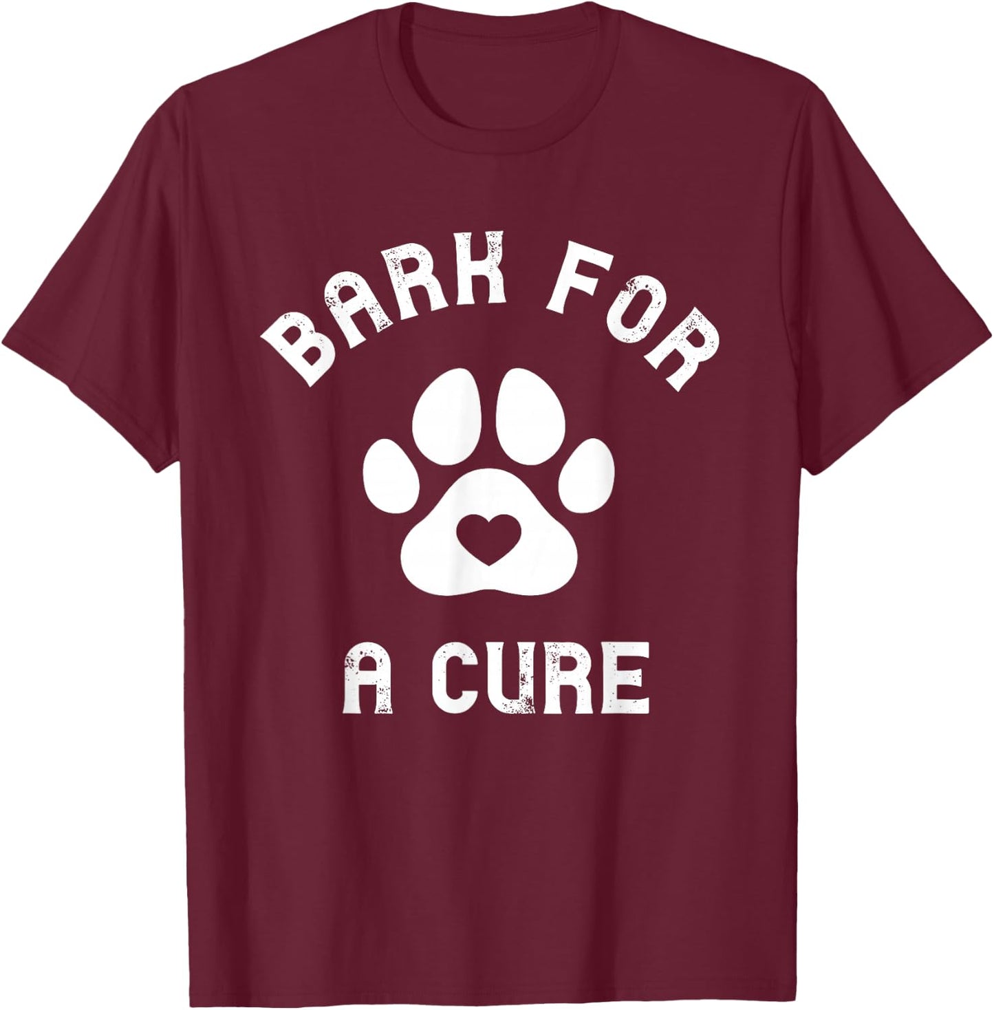 Bark For A Cure Paw Print Canine Cancer Pet Cancer T-Shirt - T-Shirt | Maroon