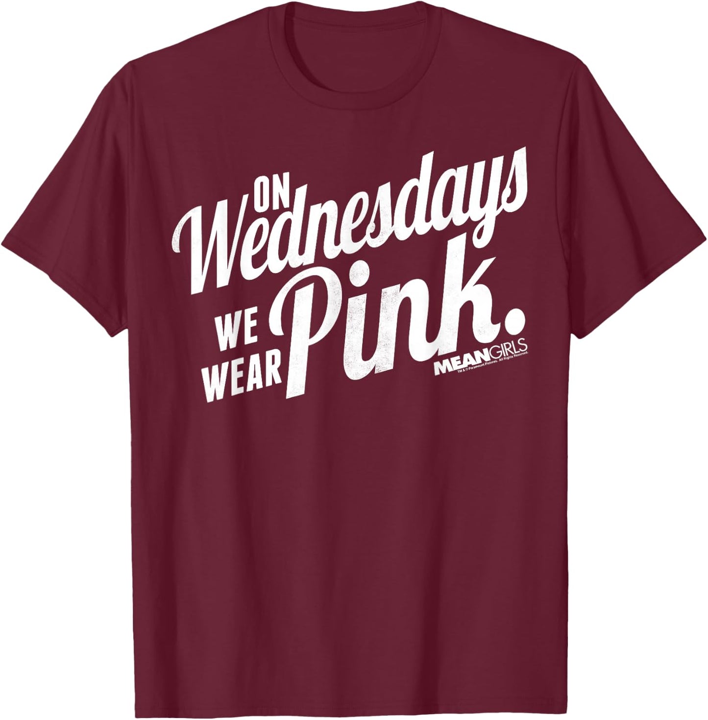 Mean Girls We Wear Pink On Wednesdays Graphic T-Shirt - T-Shirt | Maroon
