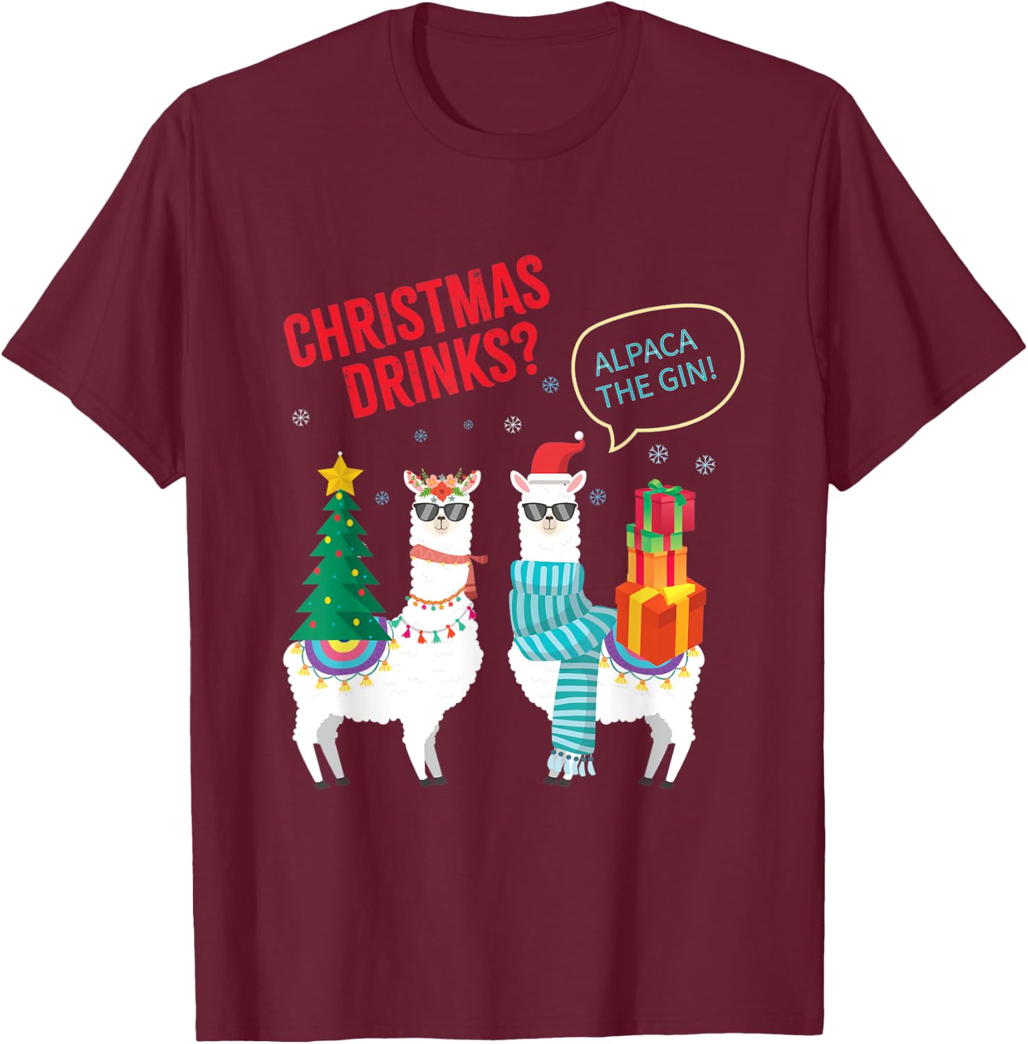 Christmas Drinks? I'll Alpaca The Gin! Funny Llama Gift T-Shirt - T-Shirt | Maroon