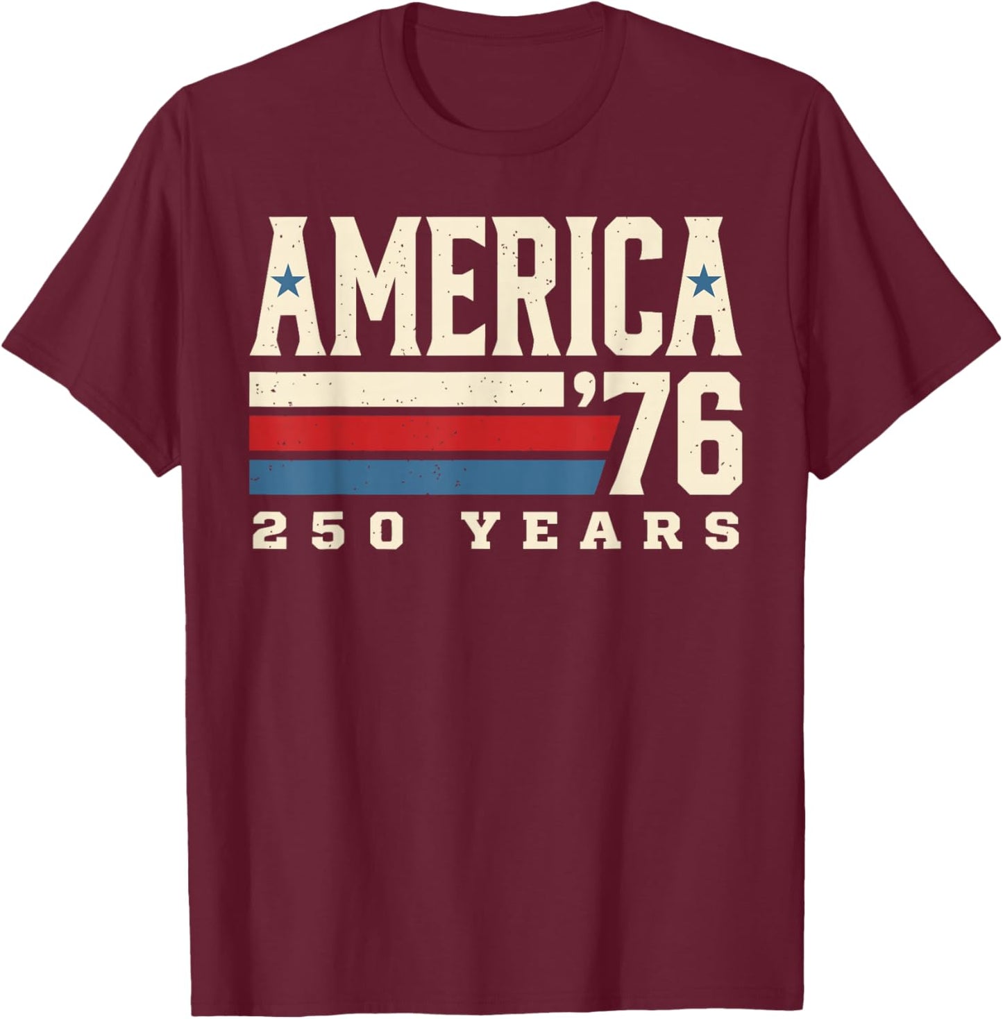 American 250 Years 1776 2026 250th Anniversary Patriotic US T-Shirt - T-Shirt | Maroon