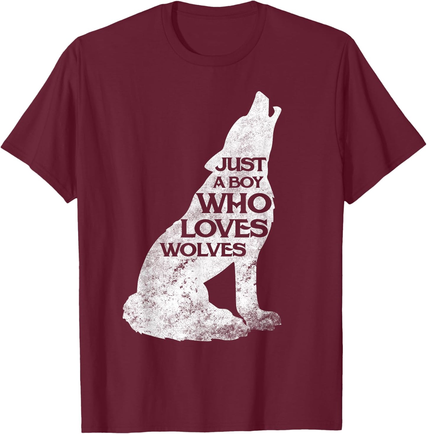 Just A Boy Who Loves Wolves Wolf Pack Girl Shirt Gift T-Shirt - T-Shirt | Maroon