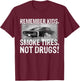 Remember Kids Smoke Tires Not Drugs Car T-Shirt - T-Shirt | Maroon