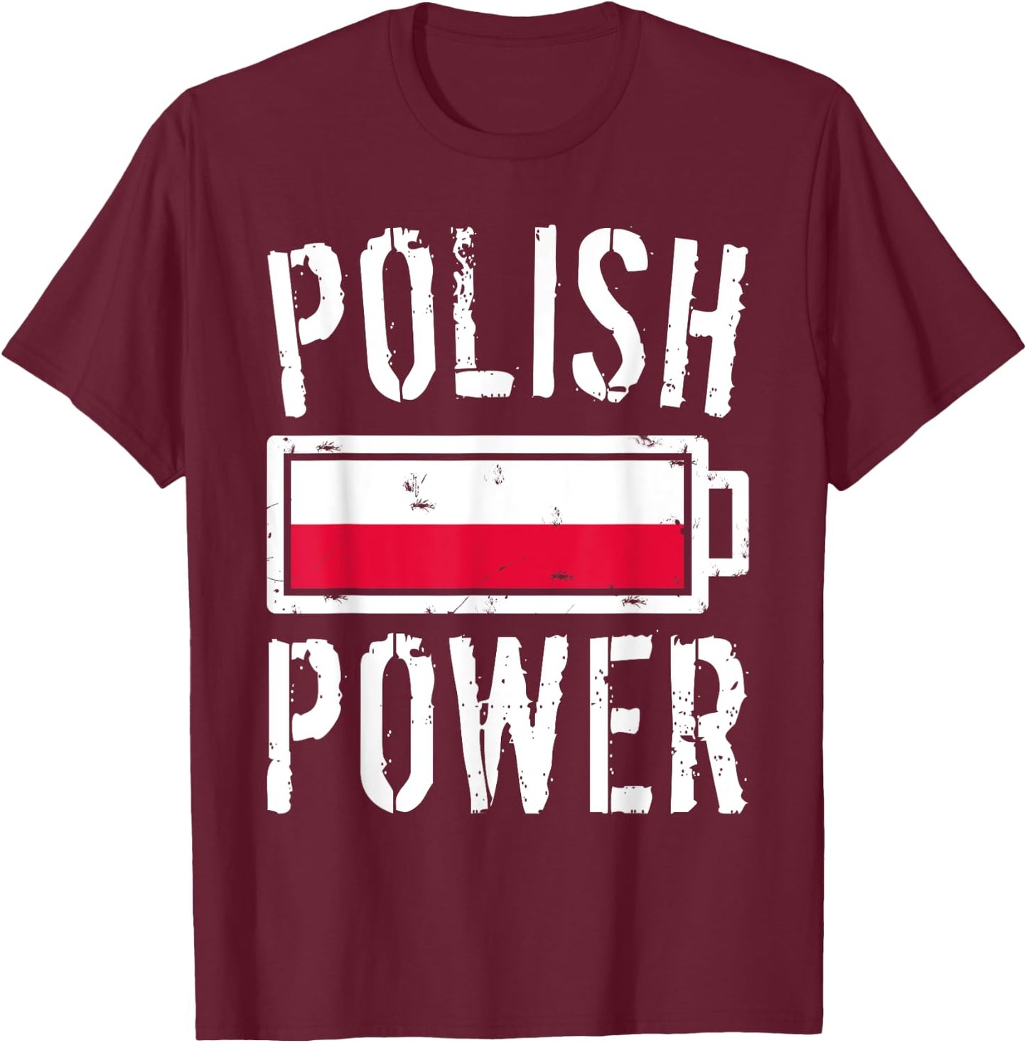 Poland Flag | Polish Power Battery Proud T-Shirt - T-Shirt | Maroon