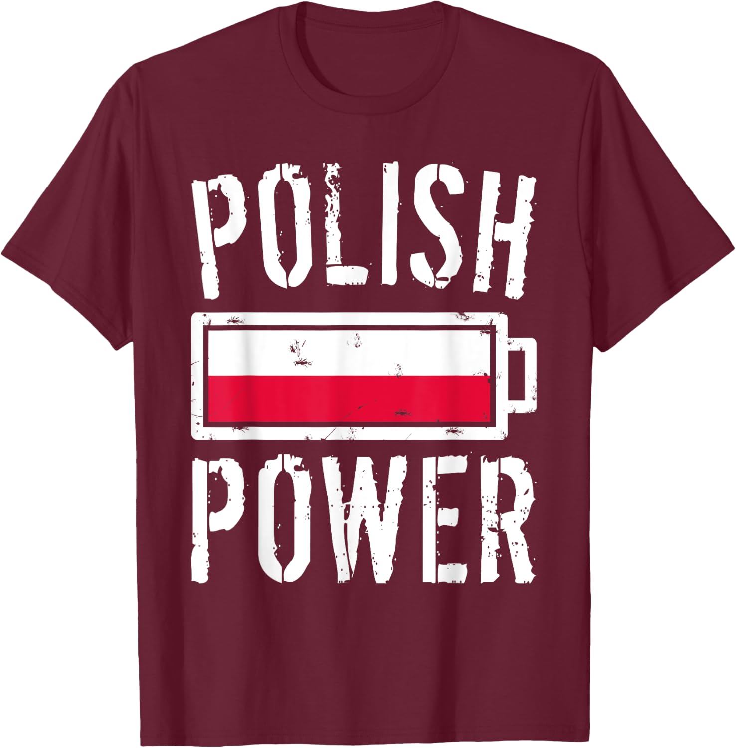 Poland Flag | Polish Power Battery Proud T-Shirt - T-Shirt | Maroon