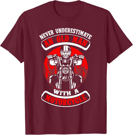 Never Underestimate An Old Man With A Motorcycle T-Shirt - T-Shirt | Maroon