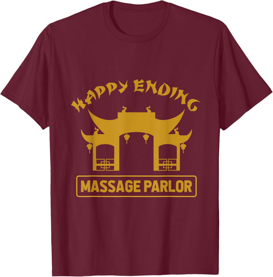 Massage Parlor Bangkok Nana Pattaya Thailand Happy Ending T-Shirt - T-Shirt | Maroon