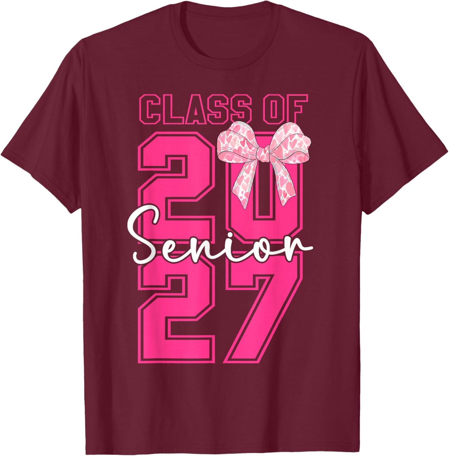 Pink Bow Class of 2027 Senior 2027 Graduation 2026 for Girls T-Shirt - T-Shirt | Maroon