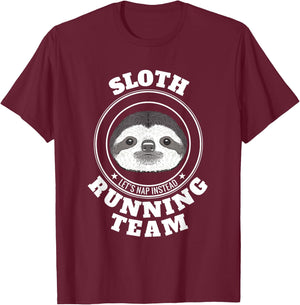 SLOTH Running Team T Shirt Lets Take a Nap Instead Funny T-Shirt - T-Shirt | Maroon