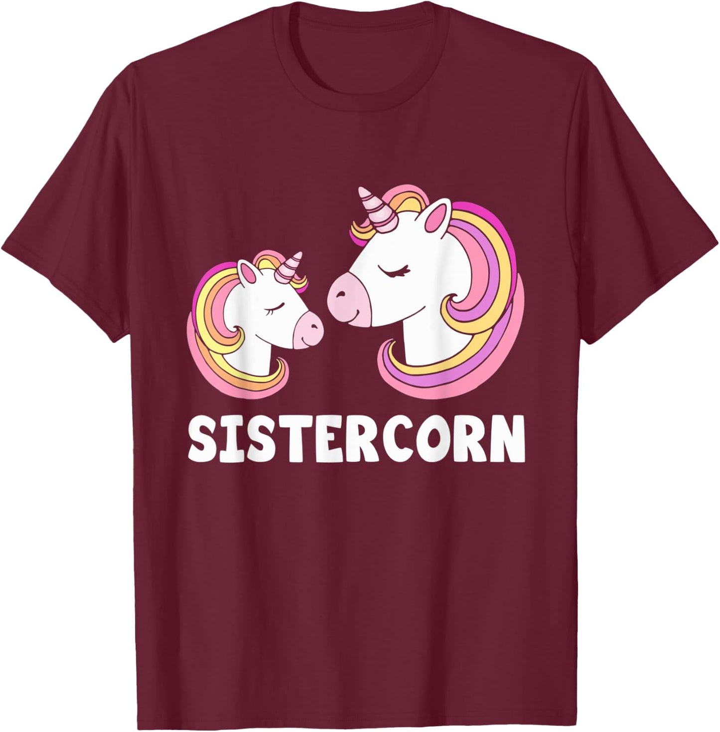 Sistercorn Unicorn Sister And Baby Mothers Day For Girl T-Shirt - T-Shirt | Maroon
