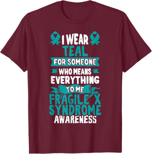 Fragile X Syndrome T Shirt Teal Awareness Ribbon T-Shirt - T-Shirt | Maroon