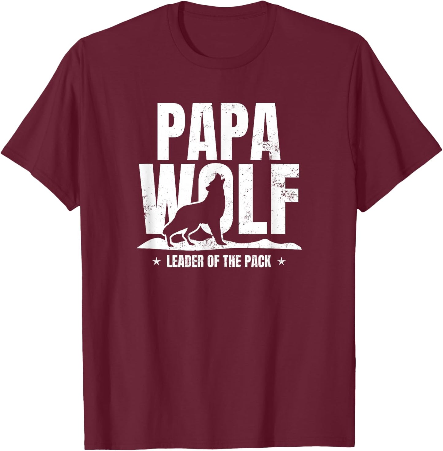 Papa Wolf Design | Leader Of The Pack Gift T-Shirt - T-Shirt | Maroon