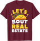 Let's Taco Bout Real Estate Broker Realtor Shirt T-Shirt - T-Shirt | Maroon