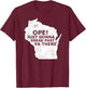 Funny Midwest Ope Wisconsin Open Just Gonna Sneak Past Ya T-Shirt - T-Shirt | Maroon