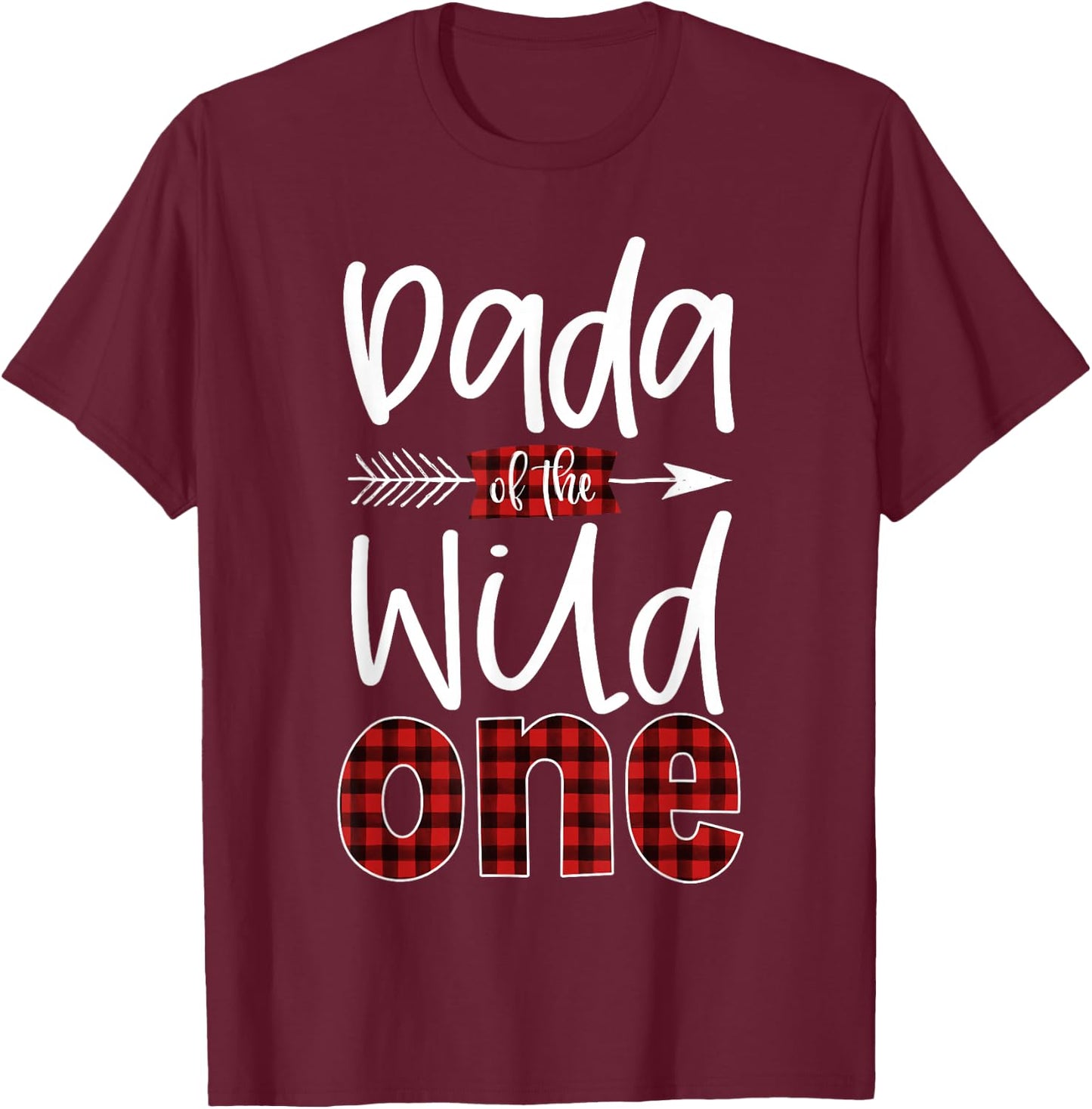 Dada of the Wild One Buffalo Plaid Lumberjack 1st Birthday T-Shirt - T-Shirt | Maroon