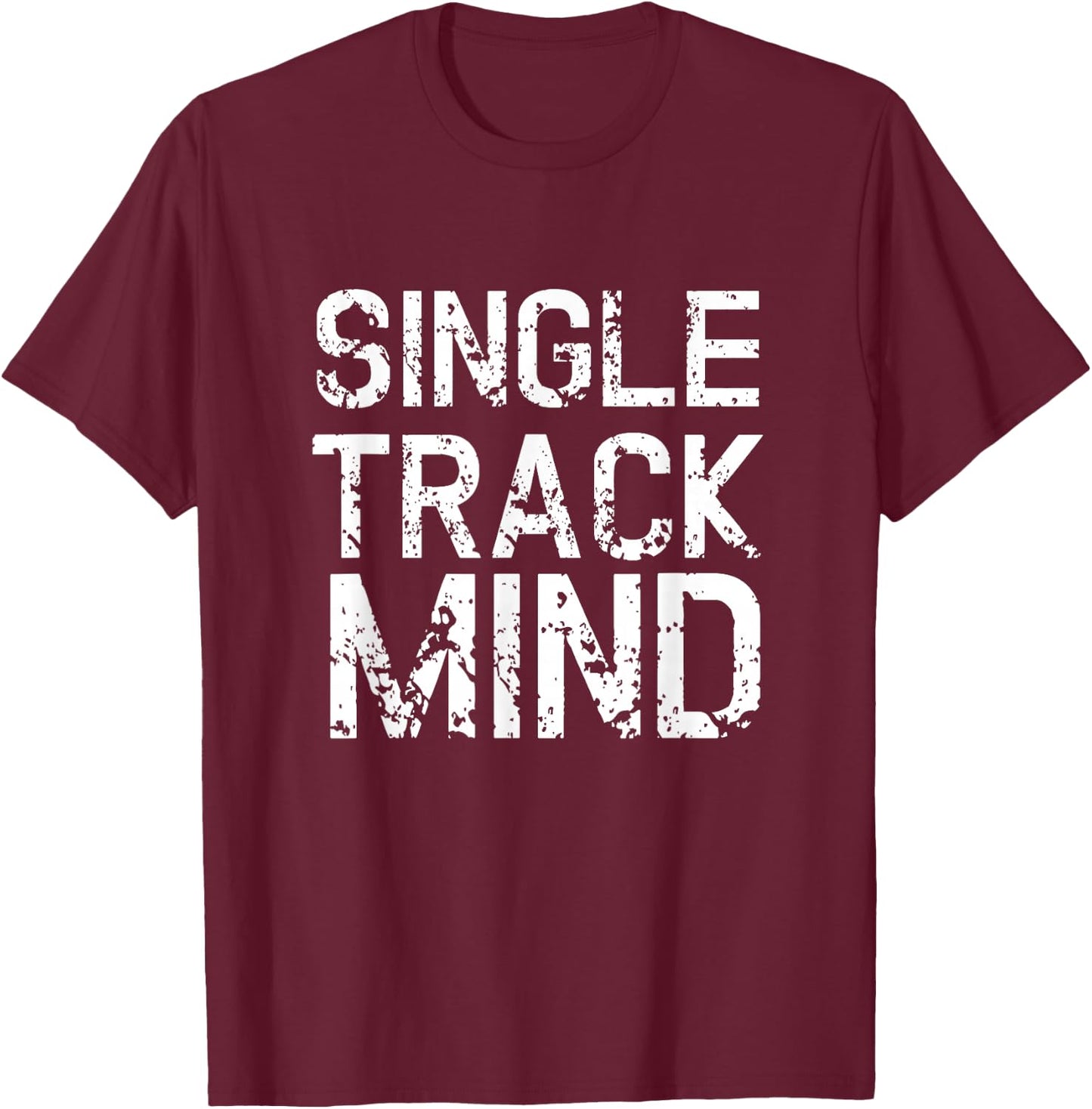 Single Track Mountain Bike Biking Biker Cycling T-Shirt - T-Shirt | Maroon