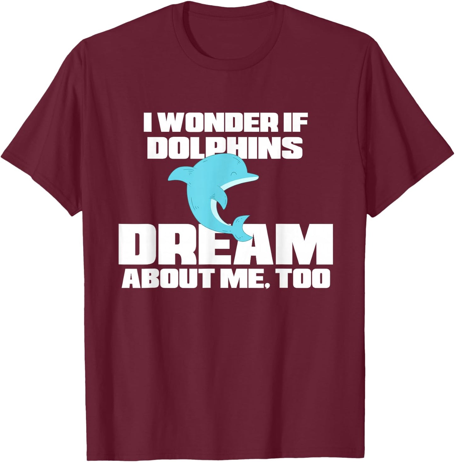 Funny Dolphin Shirt - Dolphin Pajamas Women Men Kids T-Shirt - T-Shirt | Maroon