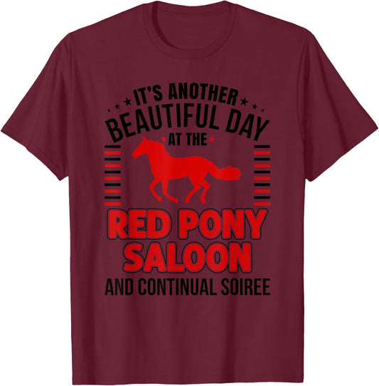Horse Lover Shirt Red Pony It Is a Beautiful Day Gift ZRB T-Shirt - T-Shirt | Maroon