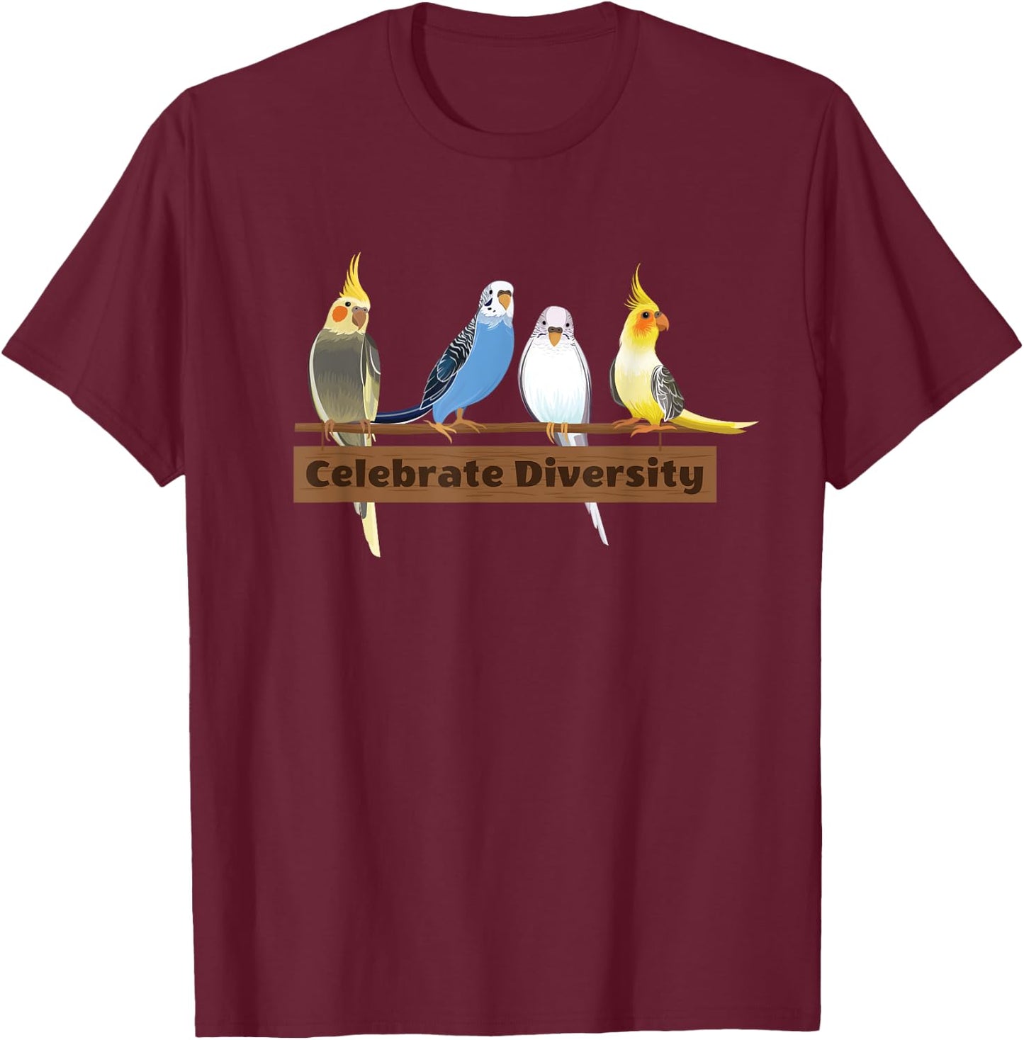 Gift Budgie Lovers, Celebrate Diversity Funny Budgerigar T-Shirt - T-Shirt | Maroon
