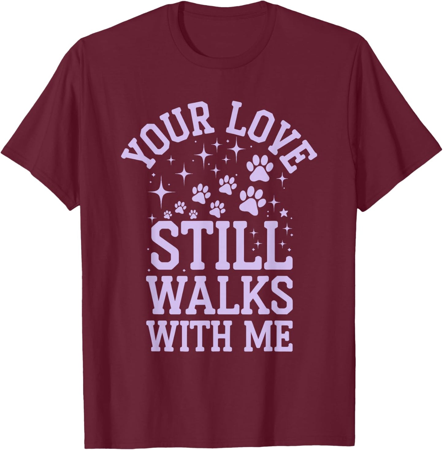 Pet Memorial Tribute Beloved Pet Remembrance and Loss T-Shirt - T-Shirt | Maroon