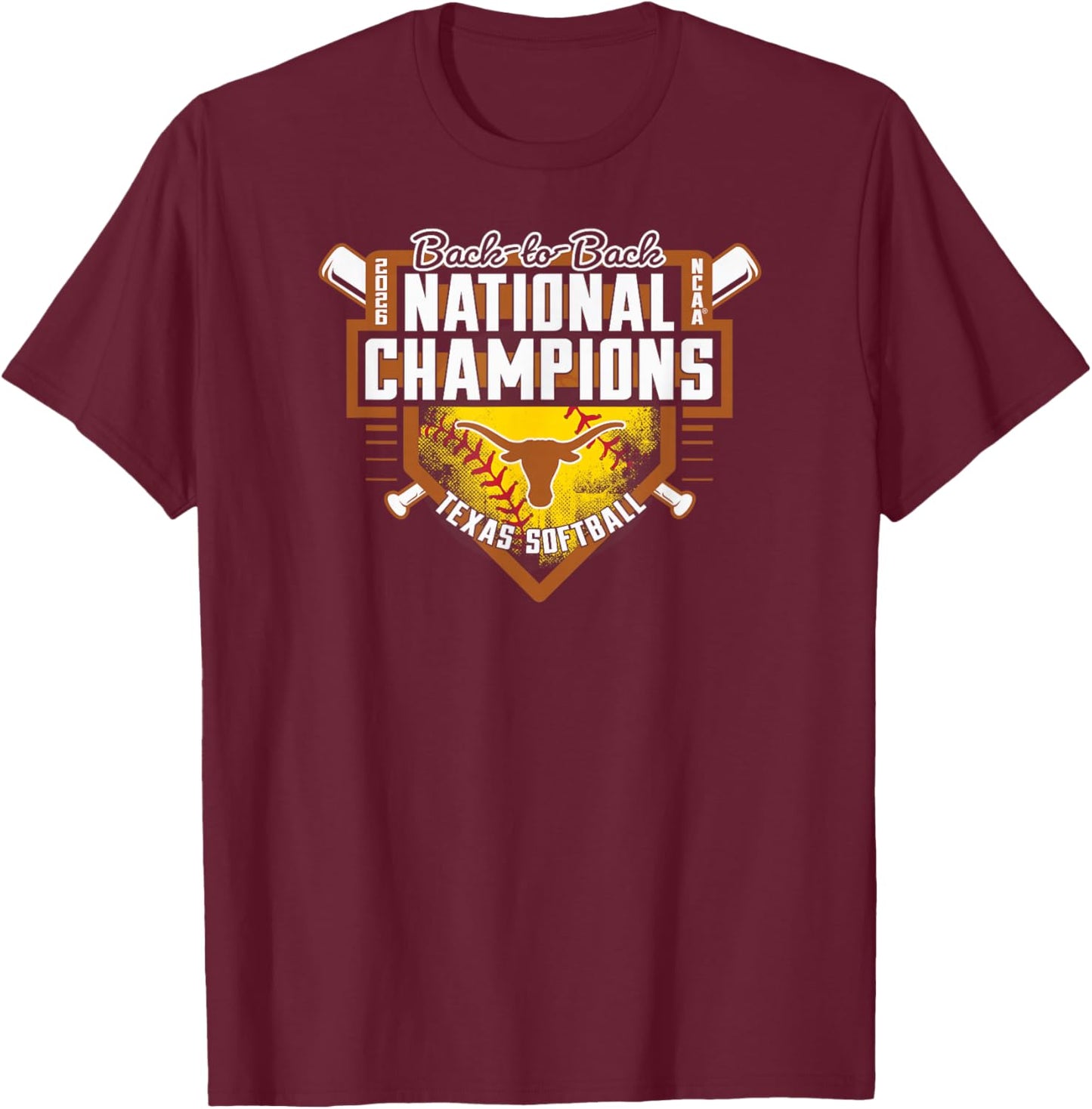 Texas Longhorns National Champs 2026 Softball Back to Back T-Shirt - T-Shirt | Maroon
