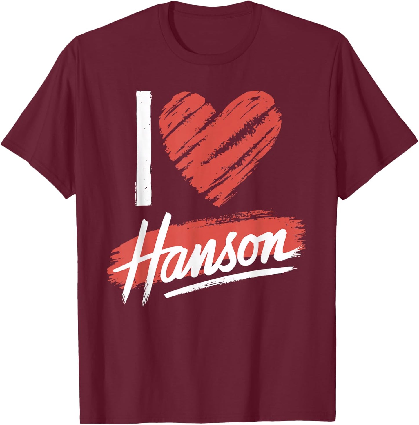 I Love HANSON County I Heart HANSON T-Shirt - T-Shirt | Maroon