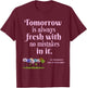 Tomorrow is Fresh Anne of Green Gables Book Quote Gift Shirt T-Shirt - T-Shirt | Maroon