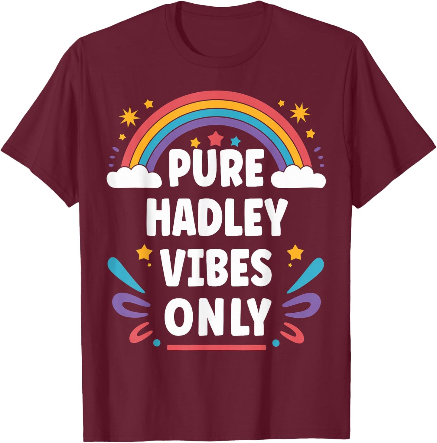HADLEY Vibes Only Cute Retro Girls HADLEY Name T-Shirt - T-Shirt | Maroon