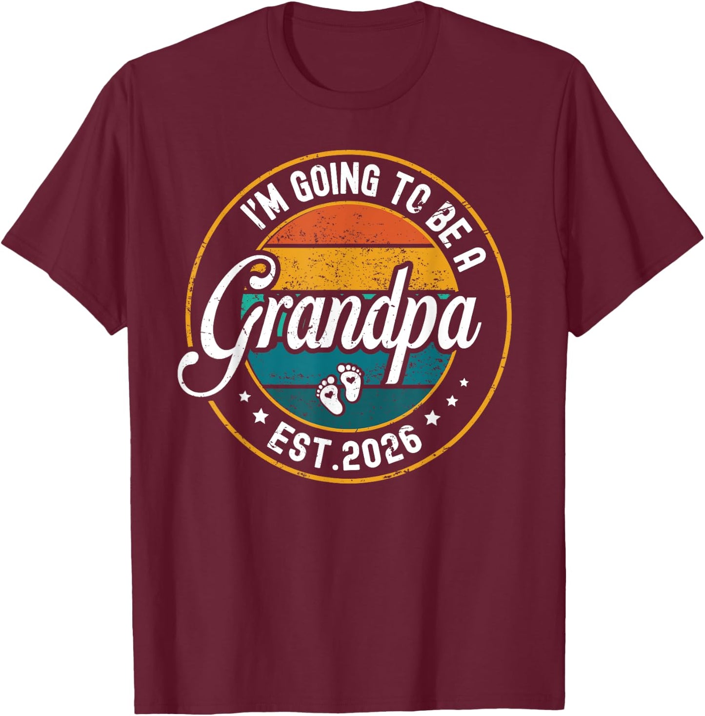 Promoted To Grandpa Est 2026 Going To Be A Grandpa est 2026 T-Shirt - T-Shirt | Maroon