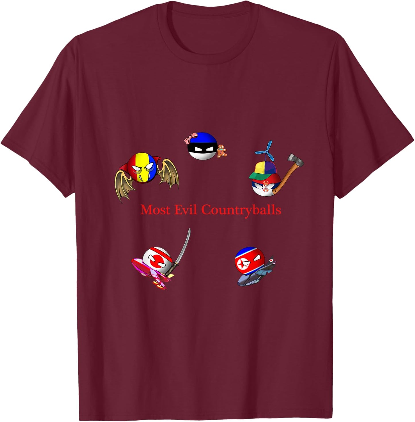 Most Evil Countryballs T-Shirt - T-Shirt | Maroon