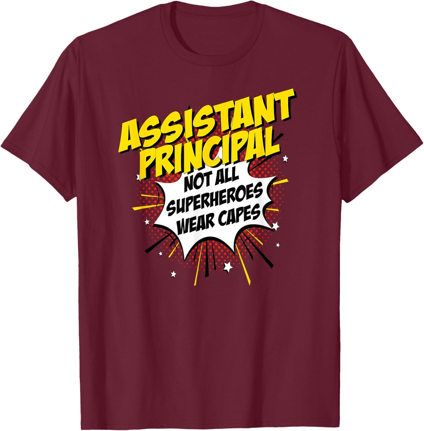 Assistant Principal Superhero product Funny Comic Gifts T-Shirt - T-Shirt | Maroon