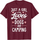 Just A Girl Who Loves Dogs And Camping Gift Dog Lover T-Shirt - T-Shirt | Maroon