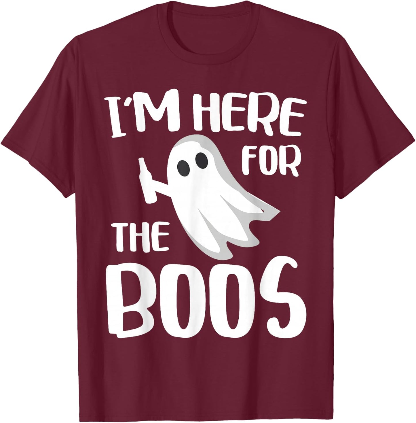 I'm Here For The Boos Shirt Men Women Kids Halloween Ghost T-Shirt - T-Shirt | Maroon