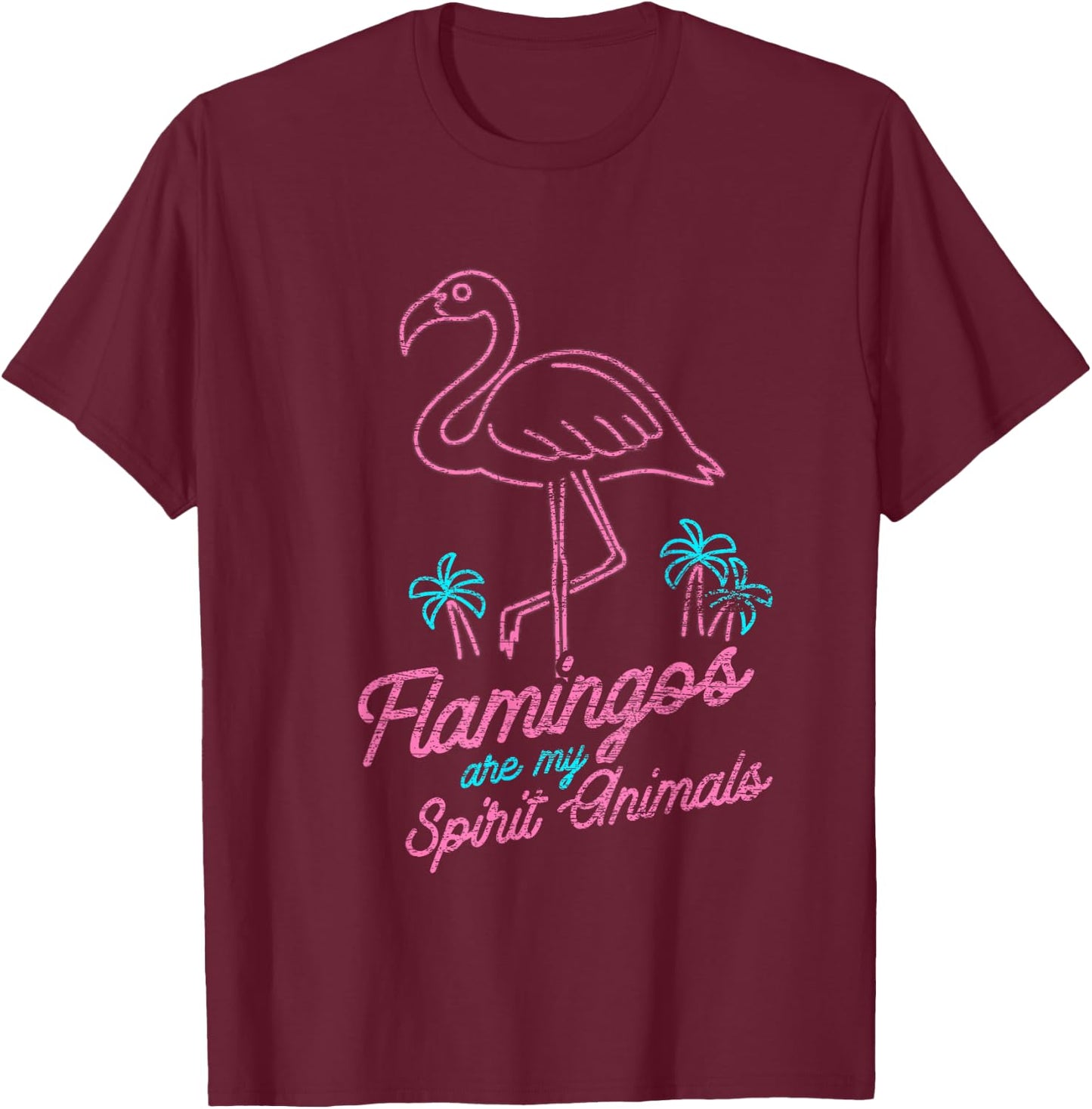 Flamingos Are My Spirit Animals Flamingo T-Shirt - T-Shirt | Maroon