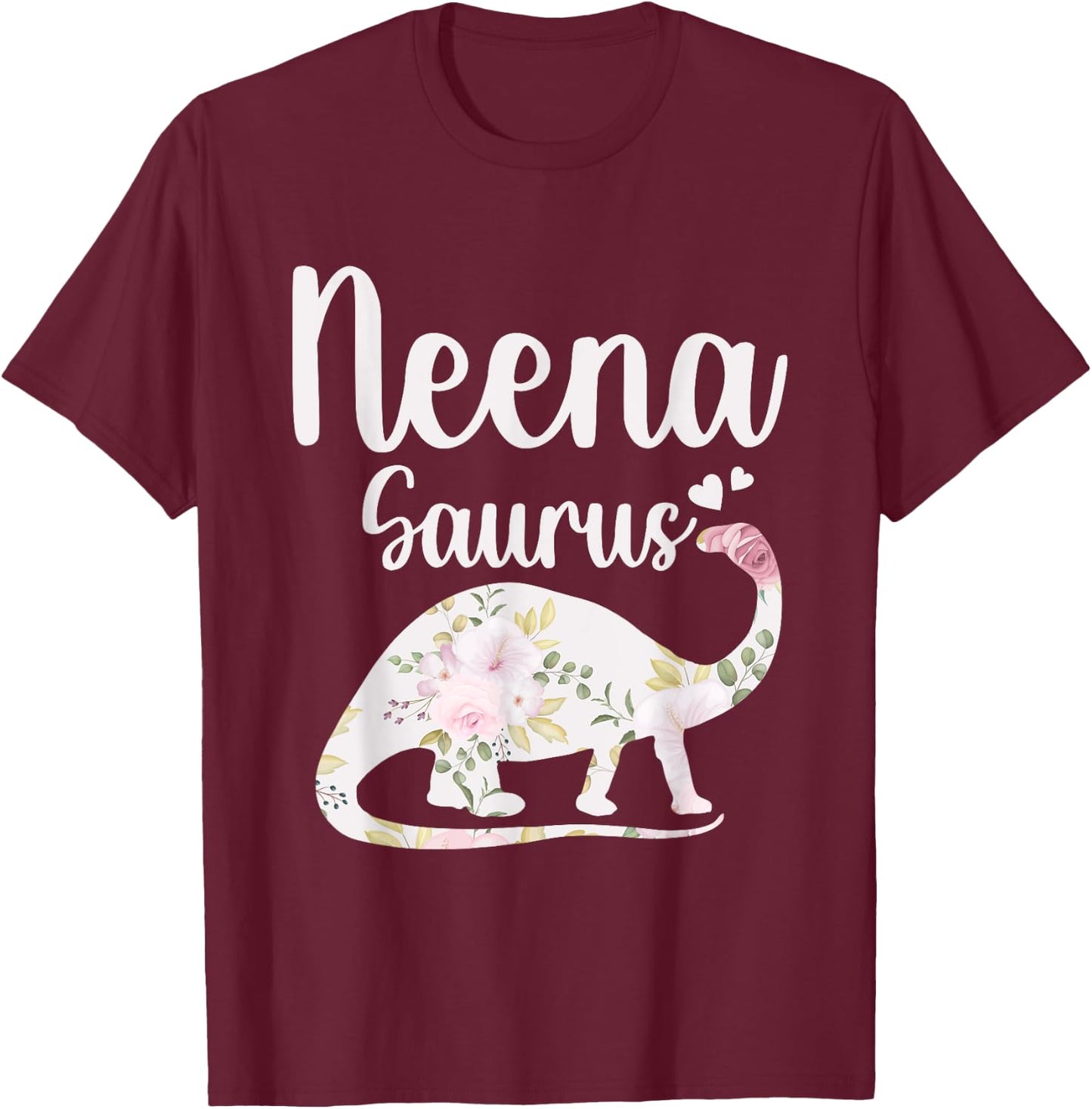 Neena Saurus Grandma Mother's Day Thanksgiving Christmas T-Shirt - T-Shirt | Maroon