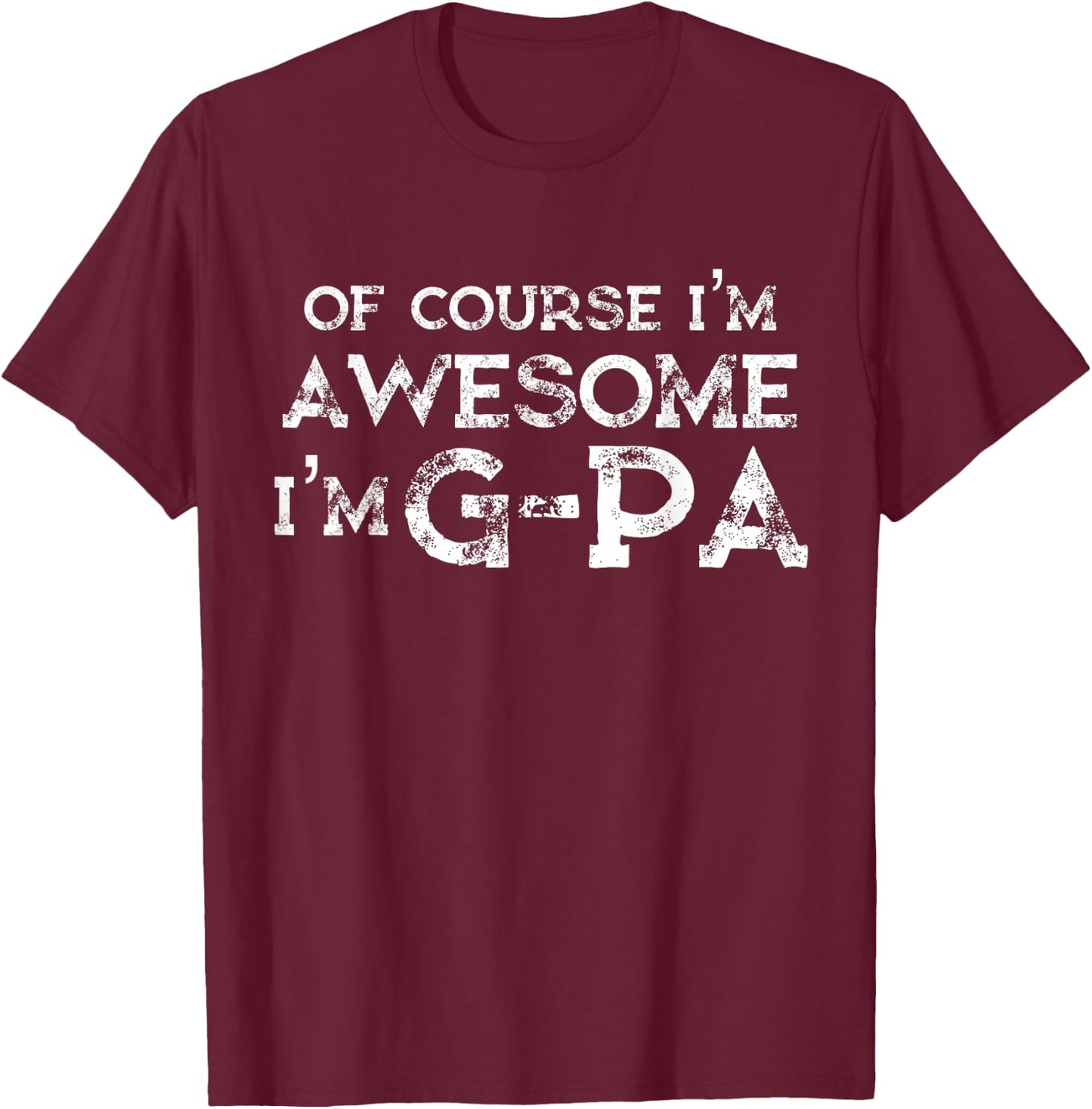 G-PA Shirts | Granddad Shirt Gift from grandson T-Shirt - T-Shirt | Maroon
